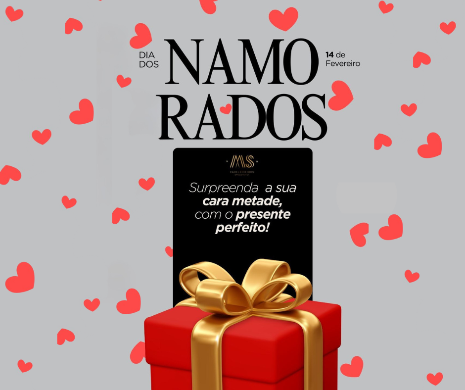 Dia dos Namorados - MS Cabeleireiros 